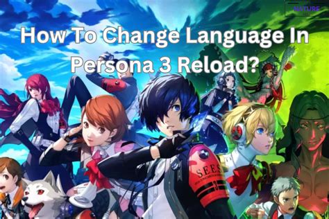 How To Change Voice Language Persona 3 Reload YouTube