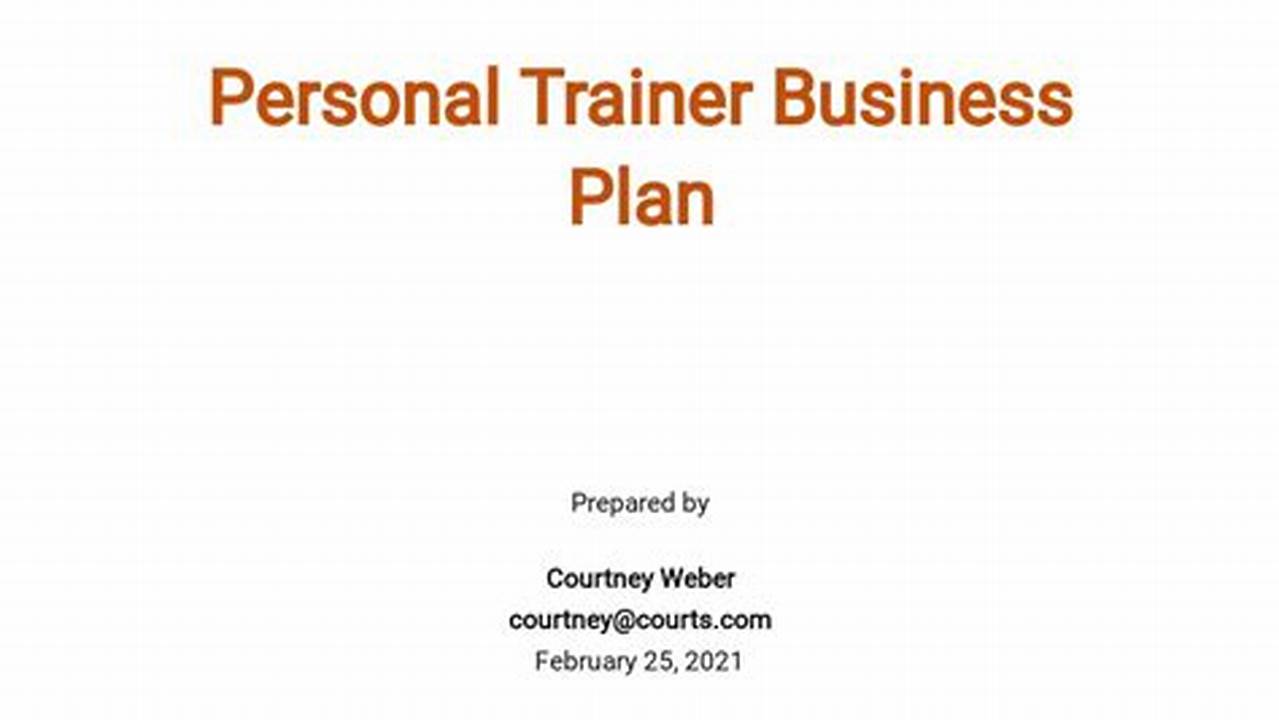Personal Training Business Plan PDF: A Comprehensive Guide to Writing a Business Plan for Your Personal Training Business