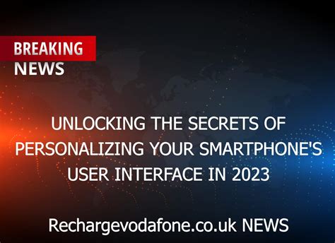 personalizing smartphone