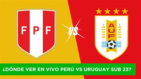 peru sub 23 vs uruguay sub 23