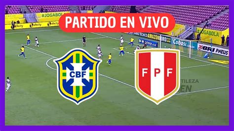 peru vs brasil en vivo