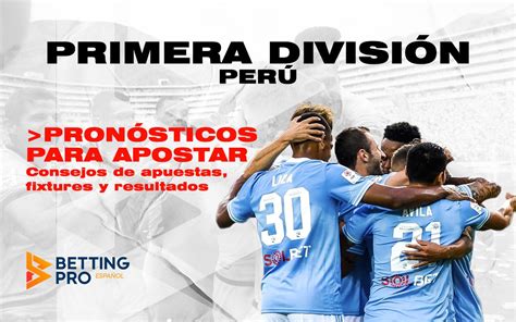 peruvian primera division betting
