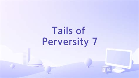 perversity tails of 4