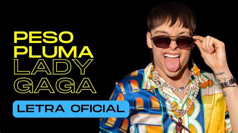 peso pluma lady gaga letra original