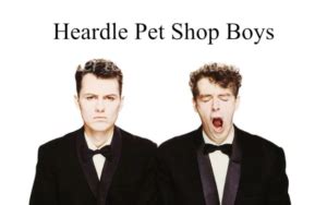 pet shop boys heardle