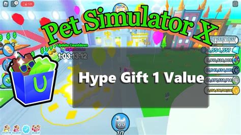 Pet Sim X Update Hype Gift Value