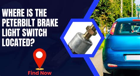 Peterbilt Brake Switch Location