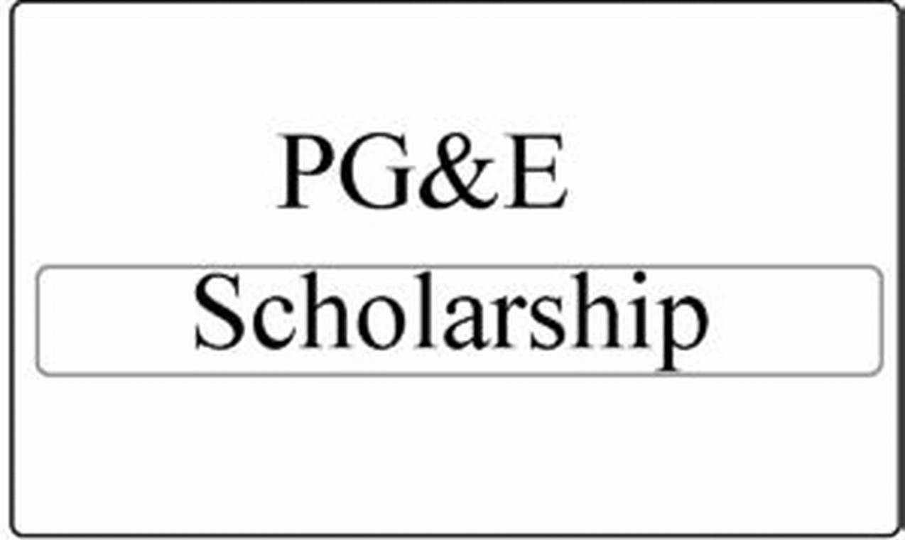 pg&e scholarship