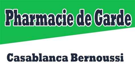 pharmacie de garde casablanca bernoussi