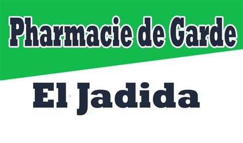 pharmacie de garde el jadida