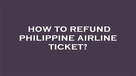 philippine plane ticket refund