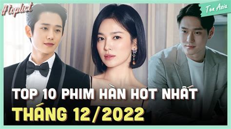 phim bo viet trung han 2022