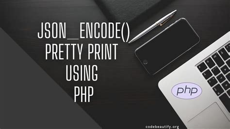 PrettyPrinting JSON with PHP Stack Overflow