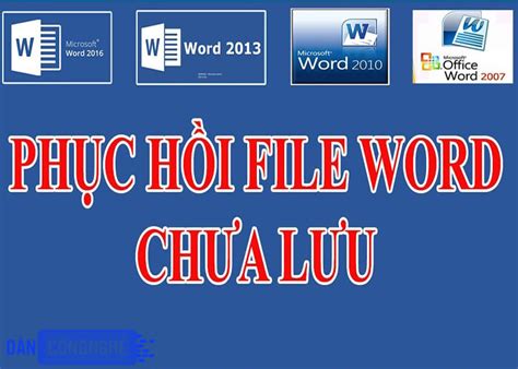 phuc hoi file word chua luu