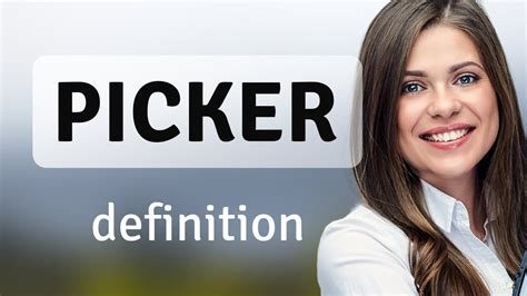 Picker Sales Definition