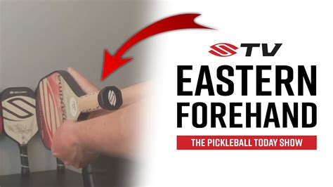 Pickleball Eastern Forehand Grip