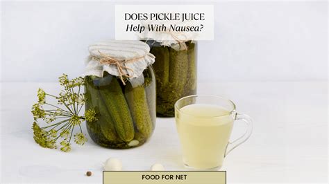 Pickles Help Nausea
