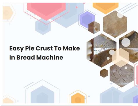 Bread maker pie crust Did this, it was awesome Pie crust recipes
