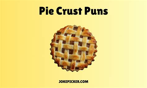 Pie Crust Jokes