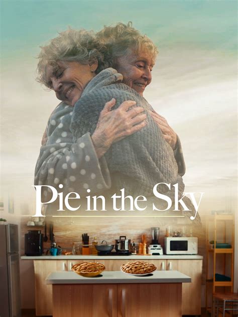 Pie In The Sky Documentary