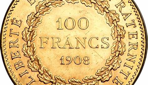 Pieces De 100 Francs FRANCS OR 1899 Cours Piece En Or SITE OFFICIEL