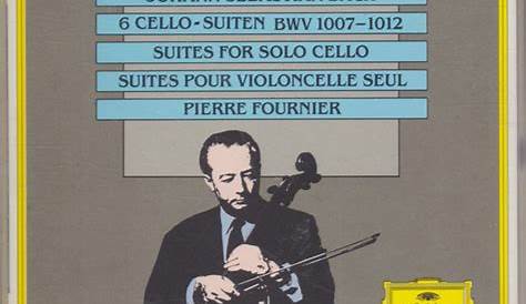 Bach, Cello Suite No 6, Pierre Fournier, Cello YouTube