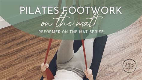 Pilates Mat Footwork