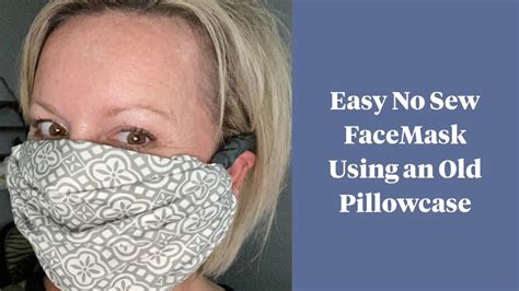 Pillowcase Face Mask