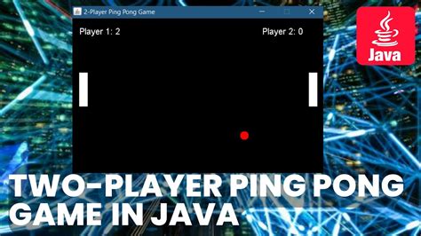 Ping Pong Game In Java