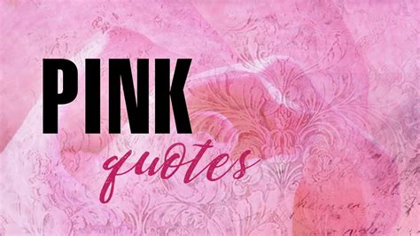 Best Pink Quotes to Brighten Your Day