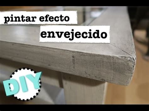 Pintar Madera Efecto Rustico
