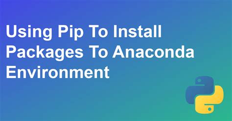 pip install using anaconda