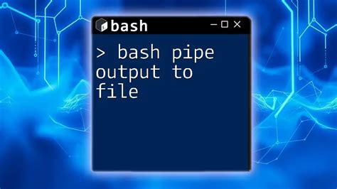 Pipe Console Output To File Bash