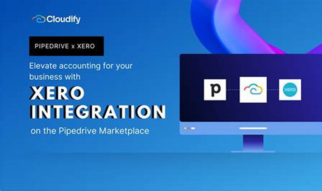 Pipedrive and Xero Integration: Streamline Your Sales and Accounting