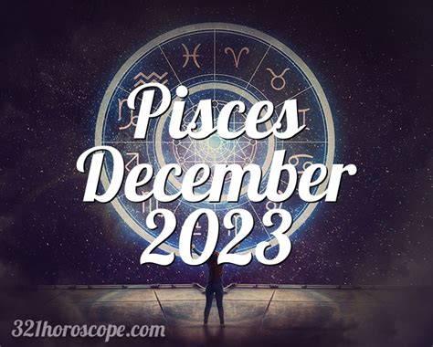pisces december 2023 horoscope youtube
