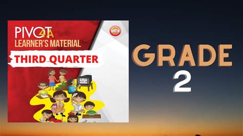 Pivot Learning Materials Grade 2 Quarter 3