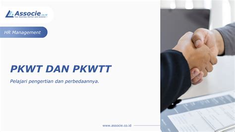 Sebaiknya anda tahu Perbedaan PKWT dan PKWTT Dinas Tenaga Kerja