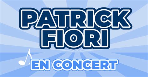 place de concert patrick fiori