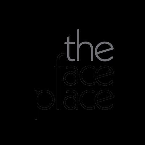 place face for a your