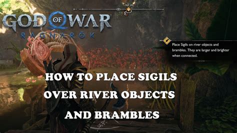 Awasome Place Sigils On River Objects And Brambles Updated