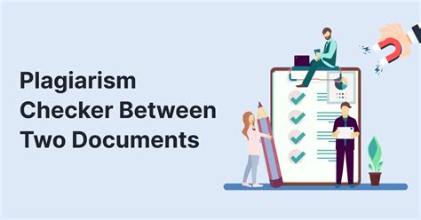 plagiarism checker 2 documents