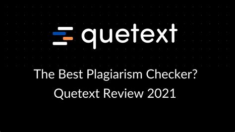 plagiarism checker quetext review