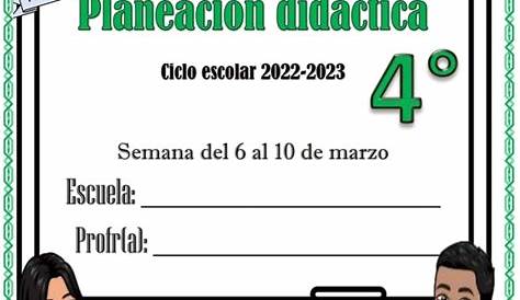 Planeación del cuarto grado de primaria semana 25 del 28 de febrero al