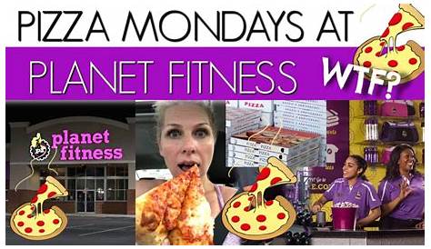 Planet Fitness Pizza Mondays Brampton YouTube