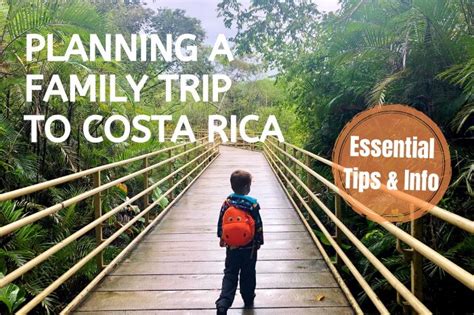 planning a family vacation to costa rica