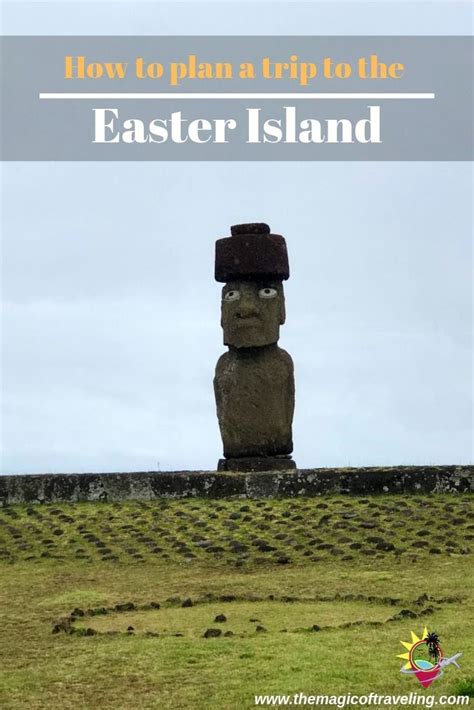 planning a trip to easter island