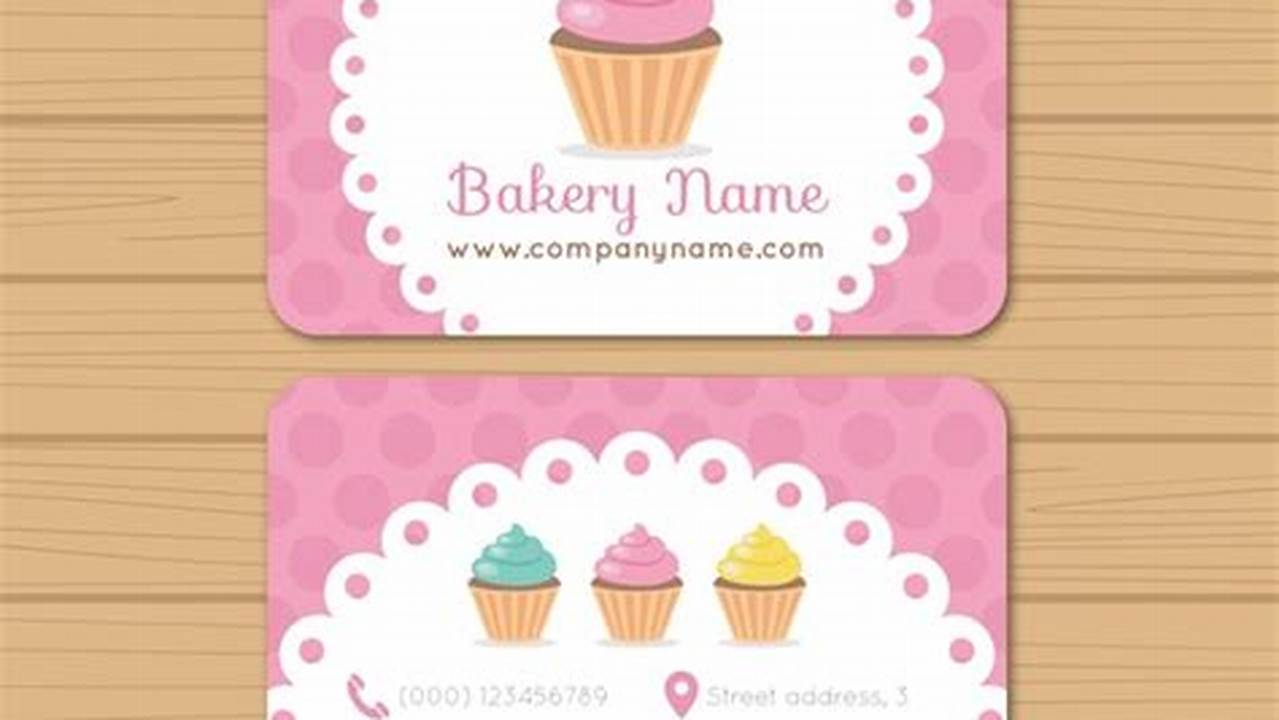 Uncover the Secrets of Creating Stunning Business Cards with Editable Bakery Templates