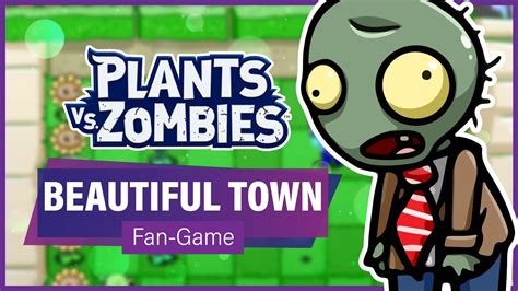 plants vs zombies beautiful town game