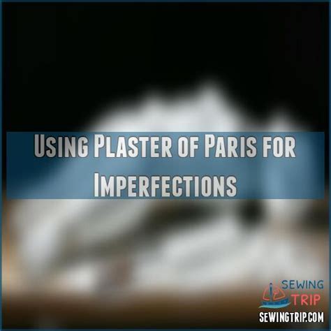 plaster paris imperfections