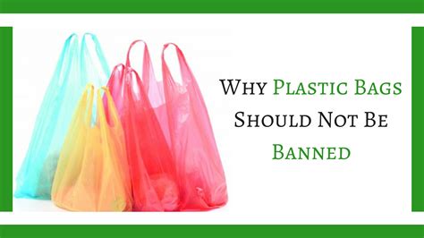 plastic bags should not be banned debate